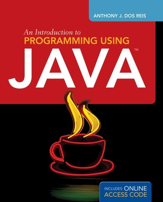 An Introduction to Programming Using Java - Dos Reis, Anthony J