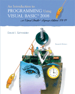 An Introduction to Programming Using Visual Basic 2008 - Schneider, David I