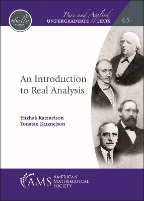 An Introduction to Real Analysis - Katznelson, Yitzhak, and Katznelson, Yonatan R