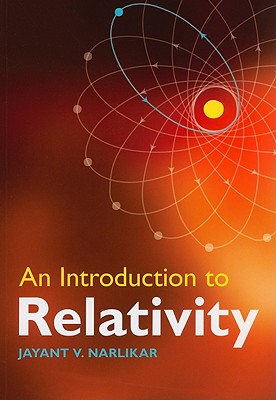 An Introduction to Relativity - Narlikar, Jayant V, Professor
