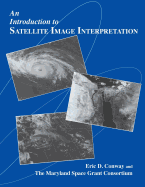 An Introduction to Satellite Image Interpretation