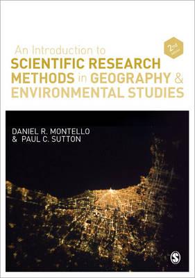 An Introduction to Scientific Research Methods in Geography and Environmental Studies - Montello, Daniel R., and Sutton, Paul