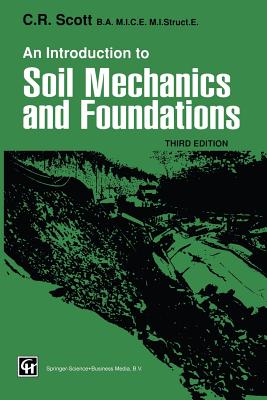 An Introduction to Soil Mechanics and Foundations - Scott, C R