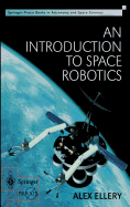 An Introduction to Space Robotics