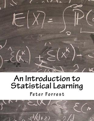 An Introduction to Statistical Learning - Forrest, Peter