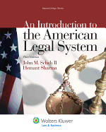 An Introduction to the American Legal System, Third Edition