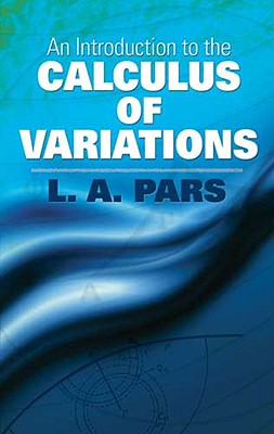 An Introduction to the Calculus of Variations - Pars, L a