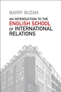 An Introduction to the English School of International Relations: The Societal Approach