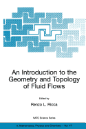 An Introduction to the Geometry and Topology of Fluid Flows