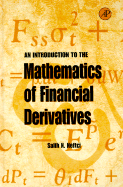 An Introduction to the Mathematics of Financial Derivatives - Neftci, Salih N