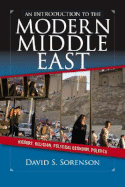 An Introduction to the Modern Middle East: History, Religion, Political Economy, Politics