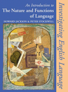 An Introduction to the Nature and Functions of Language - Jackson, Howard, and Stockwell, Peter