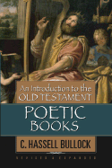 An Introduction to the Old Testament Poetic Books
