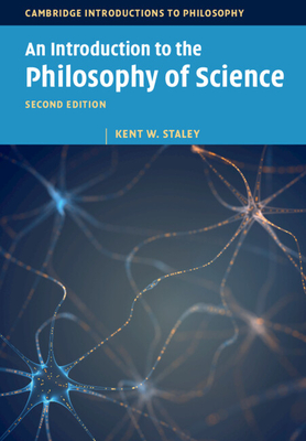 An Introduction to the Philosophy of Science - Staley, Kent W