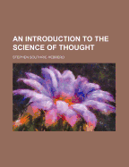 An Introduction to the Science of Thought