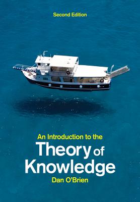 An Introduction to the Theory of Knowledge - O'Brien, Dan