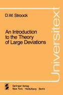 An Introduction to the Theory of Large Deviations