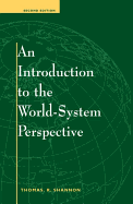 An Introduction to the World-System Perspective: Second Edition