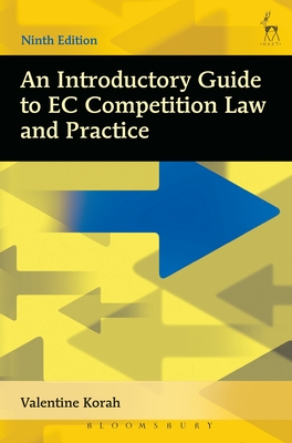 An Introductory Guide to EC Competition Law and Practice - Korah, Valentine