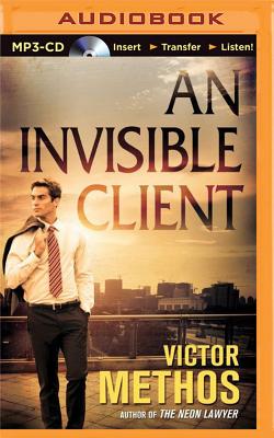An Invisible Client - Methos, Victor, and Cendese, Alexander (Read by)