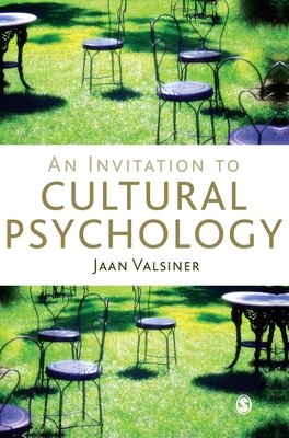 An Invitation to Cultural Psychology - Valsiner, Jaan