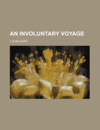 An Involuntary Voyage