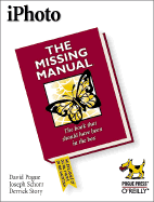 An iPhoto: The Missing Manual: The Missing Manual