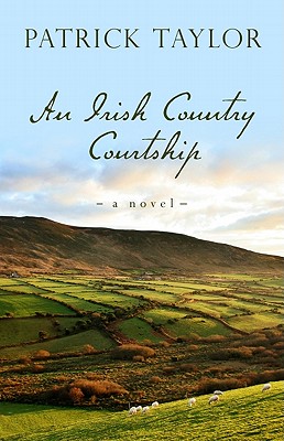 An Irish Country Courtship - Taylor, Patrick