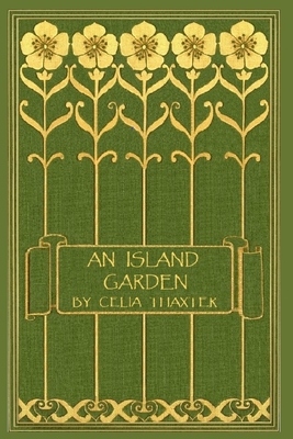 An Island Garden (Illustrated) - Thaxter, Celia