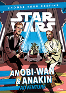 An Obi-WAN & Anakin Adventure