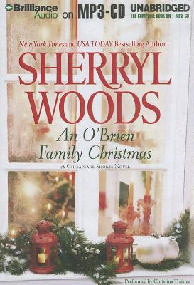 An O'Brien Family Christmas - Woods, Sherryl, and Traister, Christina (Read by)
