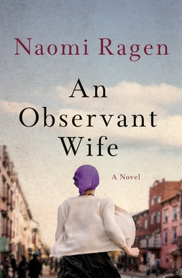 An Observant Wife - Ragen, Naomi