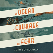 An Ocean of Courage and Fear