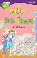 An odd job for Bob and Benny