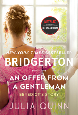 An Offer from a Gentleman: Bridgerton - Quinn, Julia