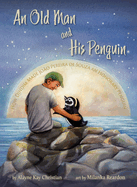 An Old Man and His Penguin: How Dindim Made Joo Pereira de Souza an Honorary Penguin
