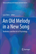 An Old Melody in a New Song: Aesthetics and the Art of Psychology