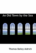 An Old Town by the Sea