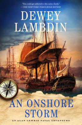 An Onshore Storm: An Alan Lewrie Naval Adventure - Lambdin, Dewey