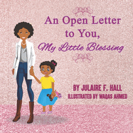 An Open Letter to You, My Little Blessing