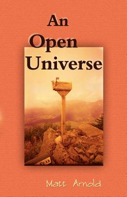 An Open Universe - Arnold, Matt