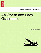 An opera and Lady Grasmere