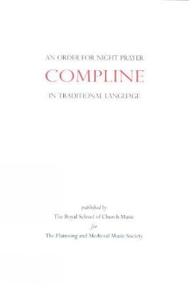 An Order for Compline (Night Prayer) in Traditional Language - Harper, John (Editor)