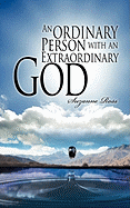 An Ordinary Person with an Extraordinary God