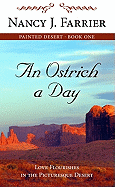 An Ostrich a Day: Love Flourishes in the Picturesque Desert