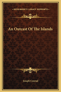 An Outcast Of The Islands