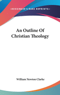 An Outline Of Christian Theology