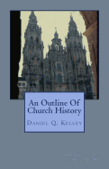 An Outline of Church History