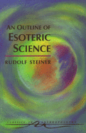An Outline of Esoteric Science: (cw 13)