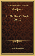 An Outline of Logic (1910)
